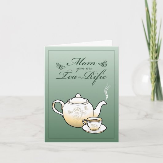 Mama Sie sind Tea-Rific Mütter Day Card Karte (Vorderseite)