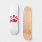 Mama Skateboard (Vorderseite)