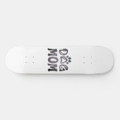 Mama Skateboard (Horizontal)