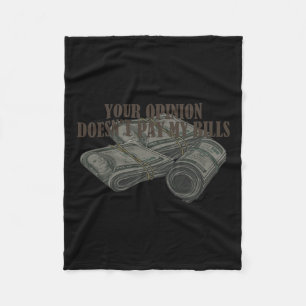 Mama Slogan Graphic your opinion is not pay my bil Fleecedecke