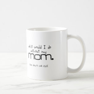 "Mama-… Speck kocht sich nicht" Tasse