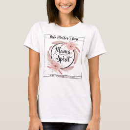 Mama Spirit T - Shirt