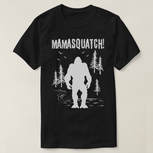 Mama Squatch Bigfoot T-Shirt (Design vorne)