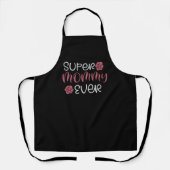 Mama - Super Mommy Ever Schürze (Vorderseite)