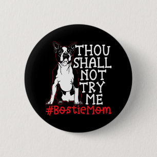 Mama Süße Boston Terrier Hundeliebhaberin Button