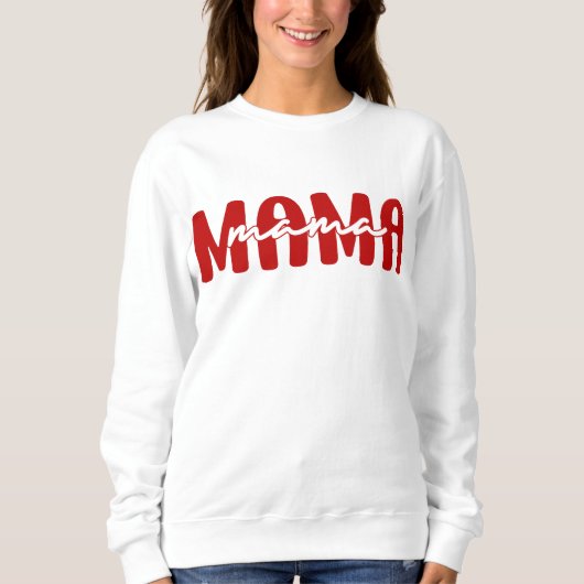 Mama Sweatshirt (Vorderseite)