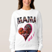 Mama Sweatshirt (Vorderseite)