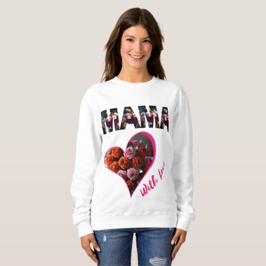 Mama Sweatshirt (Vorne ganz)