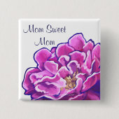 Mama Sweet Mama PInk Peony Button (Vorderseite)