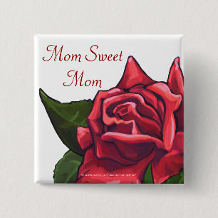 Mama Sweet Mama Rote Rose Button