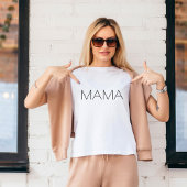 Mama T - Shirt
