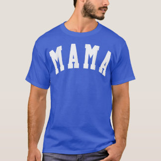 Mama T-Shirt Matching Outfits Mothers Day, Mama, G