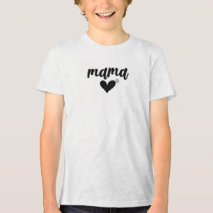 "Mama"-T-Shirt Tri-Blend Shirt