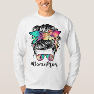 Mama tanzen Mommy Messy Bun Mama Mama Mütter T-Shirt