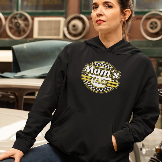 Mama Taxi Sign Hoodie