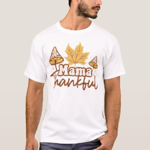Mama Thankful Pumpkin Halloween Groovy Fall Saison T-Shirt