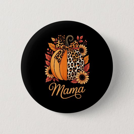 Mama Thanksgiving Leopard Pumpkin Sunflower Coquet Button (Vorderseite)