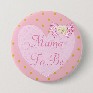 Mama to be Baby Shooter Button