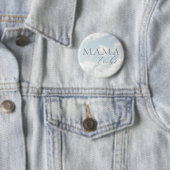 Mama to be Blue Clouds Baby Shootknopf Button (Beispiel)