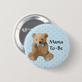 Mama to be Teddy Bear Baby Shooting Button (Vorne & Hinten)