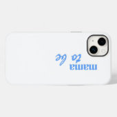 "mama to be" Telefon14 Fall Case-Mate iPhone Hülle (Rückseite (Horizontal))