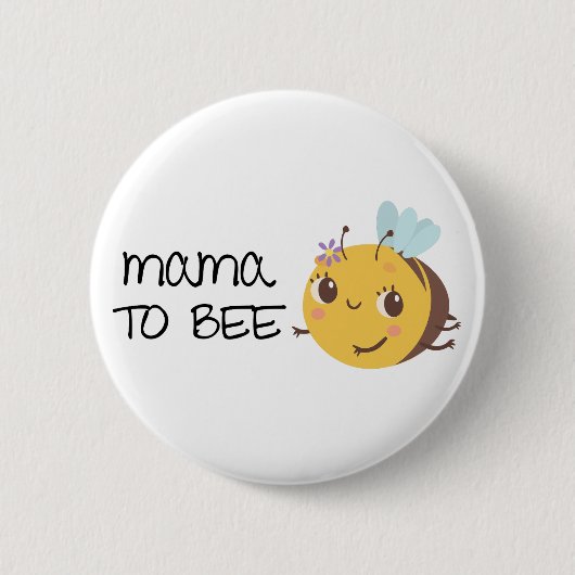 Mama to Bee Round Button (Vorderseite)