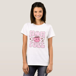 Mama-Treibstoff Lustig  T-Shirt