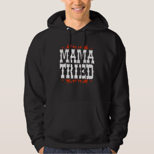 Mama Tried Country Music Graphic Hoodie