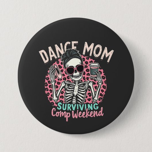 Mama überleben Comp Weekend Button (Vorderseite)