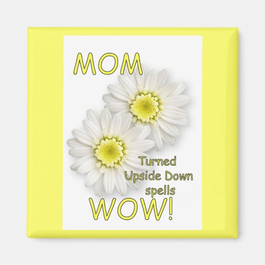 MAMA umgestellt Zauber WOLG! Magnet (Vorne)