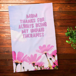 Mama Unbezahlter Therapeut Funny Floral Mutter Tag Geschirrtuch