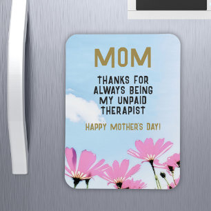Mama Unbezahlter Therapeut Funny Floral Mutter Tag Magnet