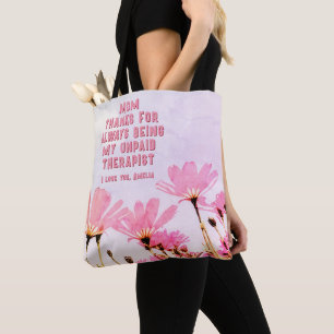 Mama Unbezahlter Therapeut Funny Floral Mutter Tag Tasche