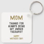 Mama Unbezahlter Therapeut Sonniger Spaß Muttertag Schlüsselanhänger (Rückseite)