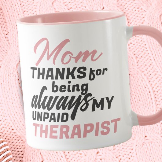 Mama Unbezahlter Therapeut Sonniger Spaß Muttertag Tasse