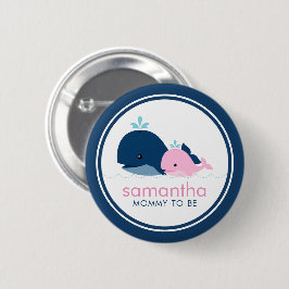 Mama und Babywale "Mama to be" Kinderdusche Button