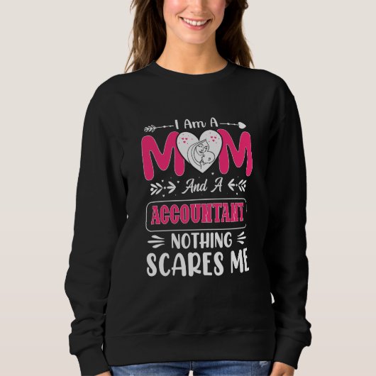 Mama und Buchhalter - nichts macht mich lustig Sweatshirt (Vorderseite)