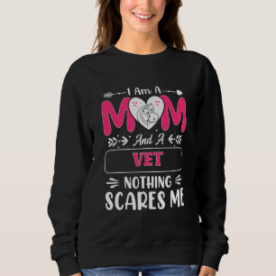 Mama und ein Tierarzt nichts macht mir Sorgen, lus Sweatshirt