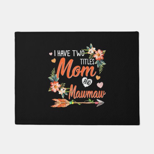 Mama und Mawmaw Geburtstag Fußmatte (Vorderseite)
