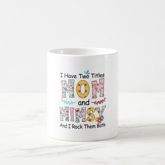 Mama und Mimsy Floral Geburtstag Kaffeetasse (Mittel)