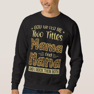 Mama und Nana zwei Titel stolz Muttertag Cool Leo Sweatshirt