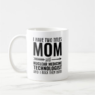 Mama und Nuklearer Medizintechniker Funny Kaffeetasse