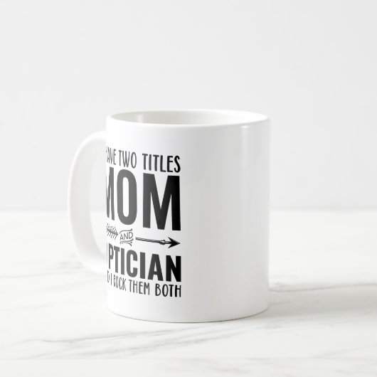 Mama und Optimiker Funny Kaffeetasse (Vorderseite Links)