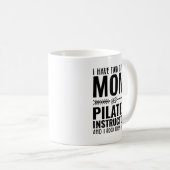 Mama und Pilates Lehrer Funny Kaffeetasse (VorderseiteRechts)