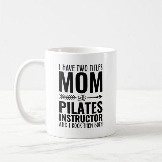 Mama und Pilates Lehrer Funny Kaffeetasse (Links)