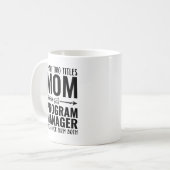 Mama und Programmleiter Funny Kaffeetasse (Vorderseite Links)