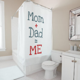 Mama und Vater sind Ich Duschvorhang