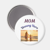 Mama, unerhannter Held Magnet (Vorderseite/Rückseite)