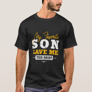 Mama Vater Zitat Mein LieblingsSohn gab mir das T-Shirt