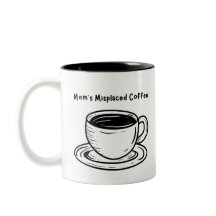 Mama Vermisste Kaffee-Tasse